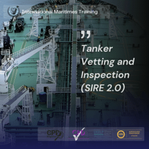 Tanker Vetting and Inspection SIRE 2.0 Course