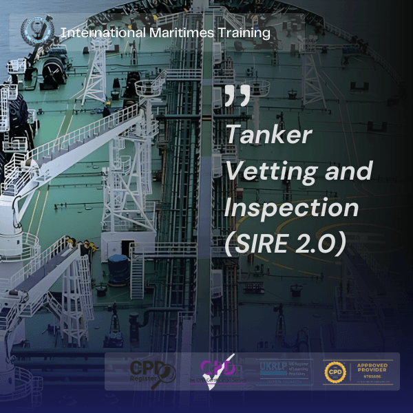 Tanker Vetting and Inspection SIRE 2.0 Course