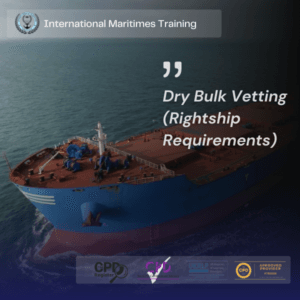 Dry Bulk Vetting (Rightship Requirements)