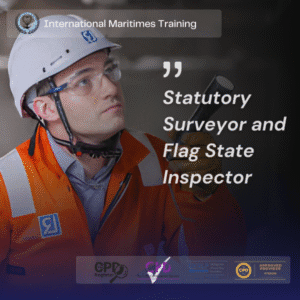 Statutory Surveyor and Flag State Inspector
